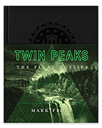 Twin Peaks The Final Dossier