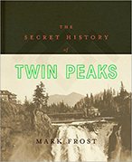 The Secret History of Twin Peaks